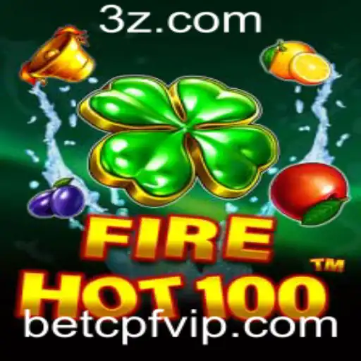 Descubra o Fascinante Mundo de FireHot100 e BetCPF